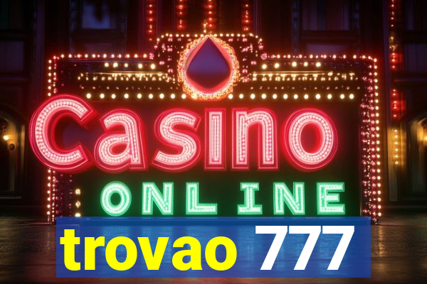 trovao 777